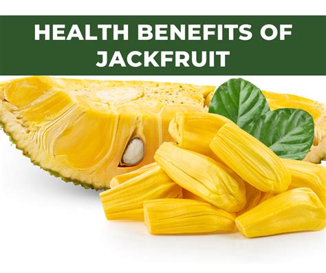 10 Health Benefits Of Jackfruit Healthyfruta