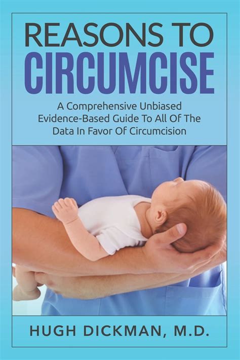 Reasons To Circumcise A Comprehensive Unbiased Evidence Based Guide