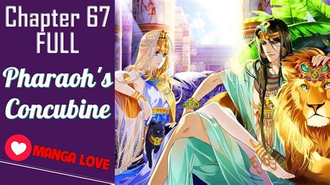 Manga Love Pharaohs Concubine Chapter 67 English Youtube