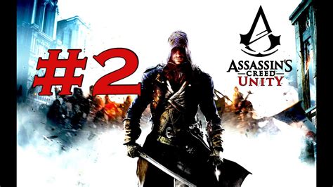 Assassin S Creed Unity Walkthrough Part Youtube