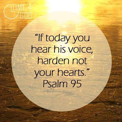 When pharaoh does not listen to you, then i will lay my hand on egypt and bring out my hosts, my people the sons of israel, from the land of egypt by great judgments. Harden Not Your Hearts | Psalm 95, Daily scripture, Psalms