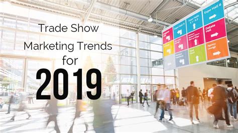 Trade Show Marketing Trends For 2019 Out Of Home Media Blog Emc Outdoor