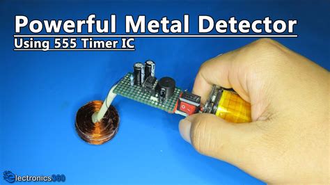 How To Make A Powerful Metal Detector Circuit Using Timer IC
