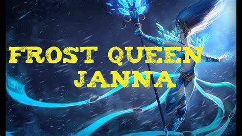 League Of Legends Frost Queen Janna Skin Youtube