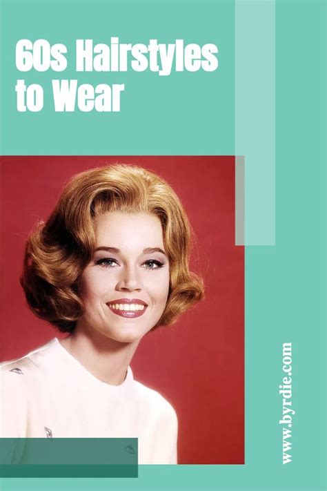 In The 60s Jane Fonda Flaunted A Flipped Bob 1960s Short Hairstyles