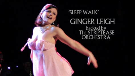 Ginger Leigh With The Striptease Orchestra Sleep Walk Youtube