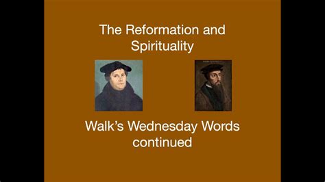The Reformation And Spirituality Youtube