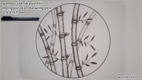 Menggambar Pohon Bambu Pointilism Drawing Tutorial Gambar Teknik
