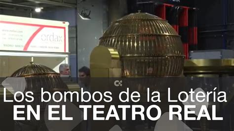 Los Bombos De La Lotería De Navidad Ya Están En El Teatro Real Youtube