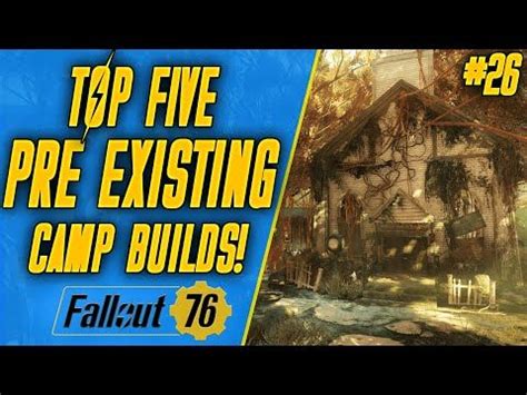 Top Builds Fallout Pre Existing Structures Camp Youtube