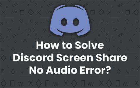 Discord screen share feature has made discord an incredibly powerful software for virtual collaboration 1. Discord Screen Share No Audio Issue Fixes of 2021