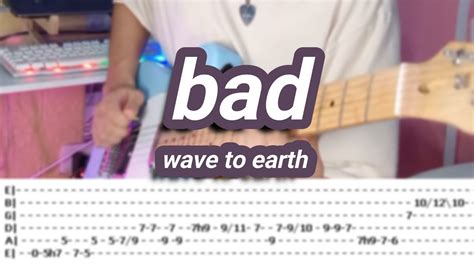 Bad ©wave To Earth 【guitar Cover】with Tabs Youtube