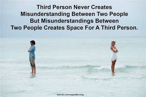 Third Person Never Creates Misunderstanding Between Two People But