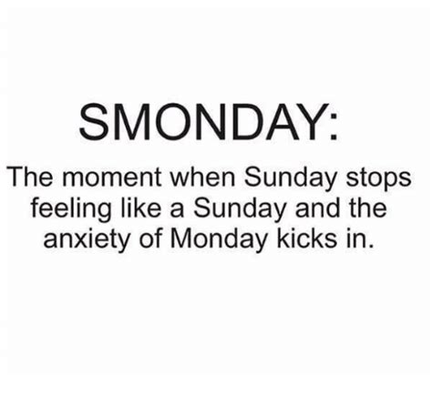 Smonday The Moment When Sunday Stops Feeling Like A Sunday And The