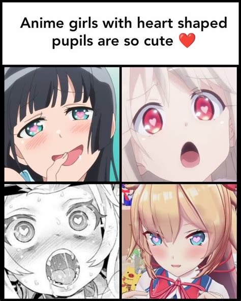 Anime Girls With Heart Shaped Pupils Are So Cute IFunny