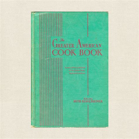 Greater American Cook Book Vintage 1940 Ruth Berolzheimer Cookbook