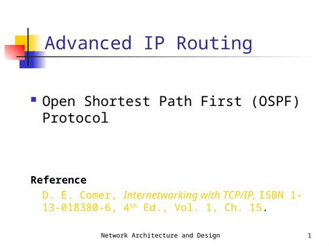 PPT 1 Network Architecture And Design Advanced IP Routing Open