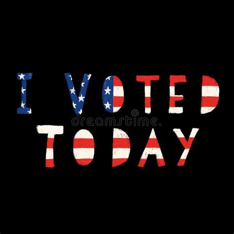 I Voted Today Hand Drawn Lettering With American Flag Texture Usa