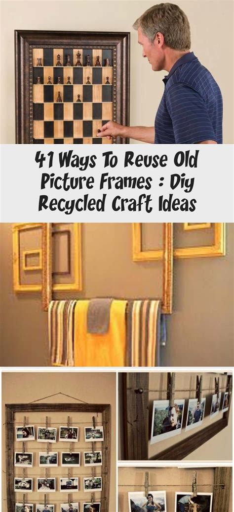 41 Ways To Reuse Old Picture Frames Diy Recycled Craft Ideas In 2020