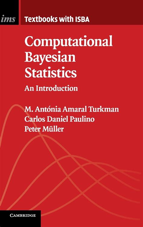 Institute Of Mathematical Statistics Textbooks Computational Bayesian