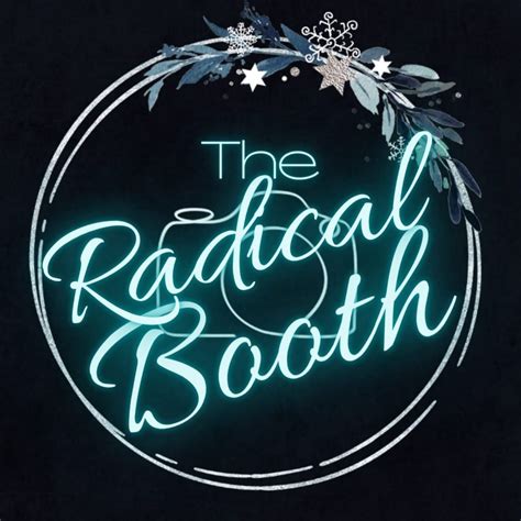 The Radical Booth