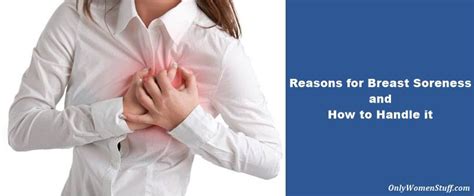 Breast Soreness 18 Different Causes And How To Handle It