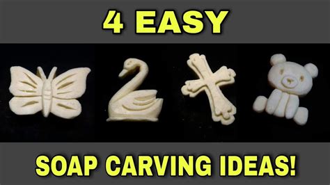 Soap Carving Easy Ideas Youtube