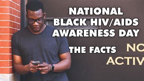 National Black Hivaids Awareness Day Youtube
