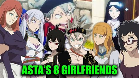 The Real Reason Asta Has 8 Girlfriends Black Clover Youtube Black