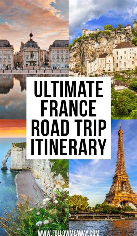 The Ultimate France Road Trip Itinerary Artofit