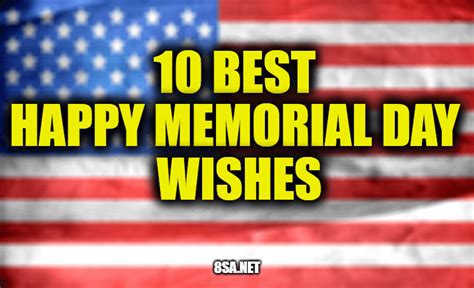 10 Best Happy Memorial Day Wishes Happy Memorial Day
