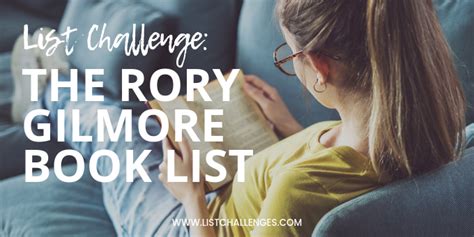 The Rory Gilmore Reading Challenge By List Challenges Medium