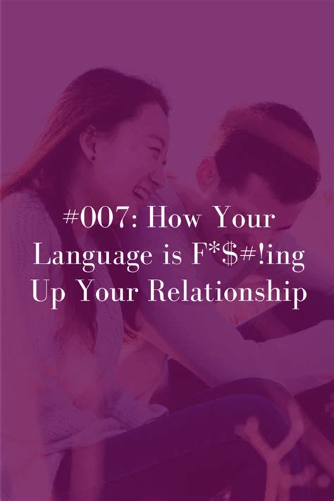 007 how your language is f ing up your relationship abby medcalf