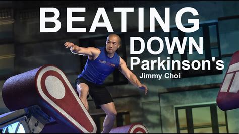 Beating Down Parkinsons Disease Jimmy Choi Youtube