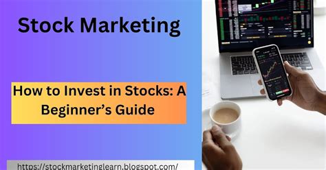 How To Invest In Stocks A Beginners Guide The Most Effective Method