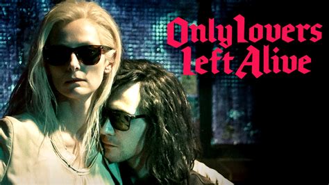 Only Lovers Left Alive Movie Fanart Fanarttv