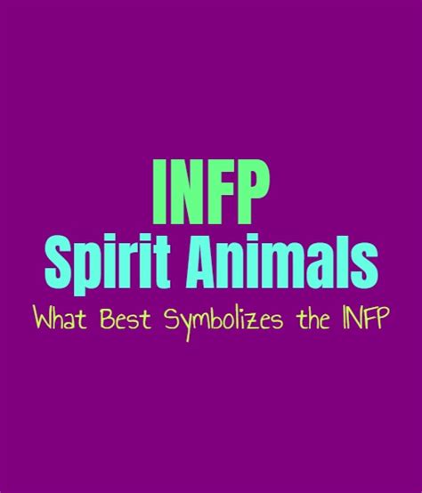 Infp Spirit Animals What Best Symbolizes The Infp Personality Growth