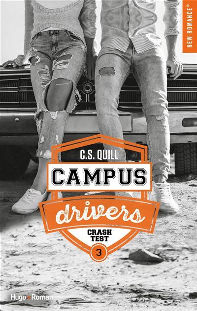 Campus Drivers Crash Test Tome 03 Campus Drivers C S Quill