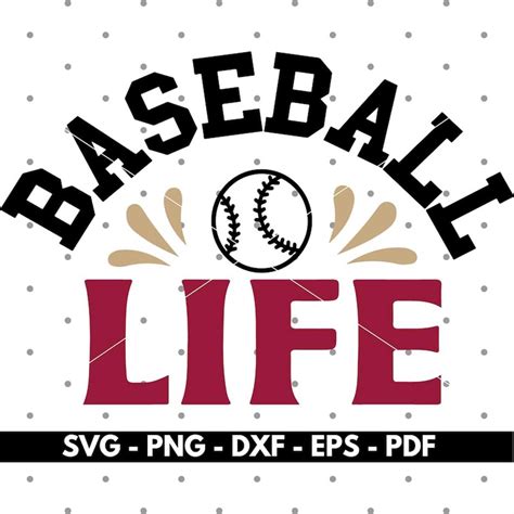 Baseball Life Svg Baseball Png Baseball Cricut Cut Files S Inspire Uplift