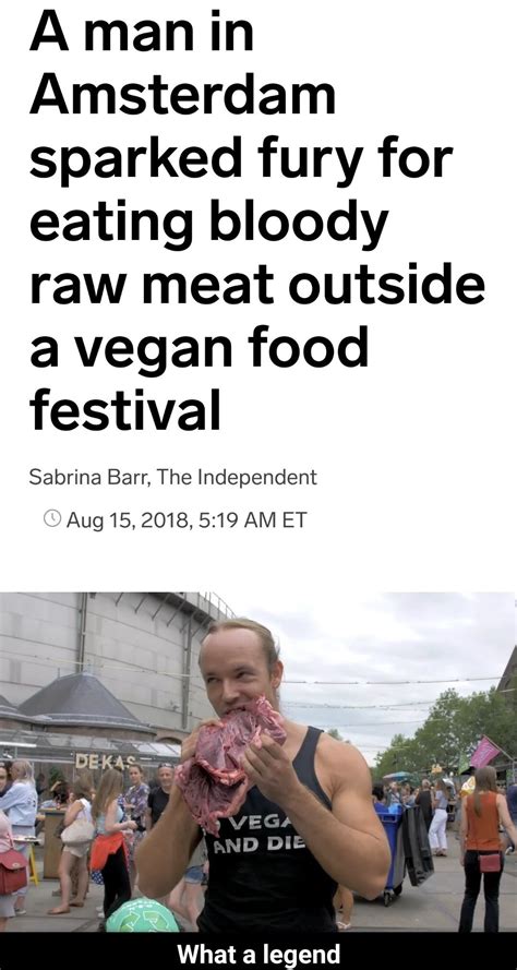 Eating Meat Outside Vegan Festival Veganism Know Your Meme