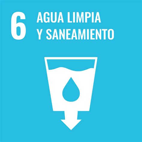Objetivo de desarrollo sostenible Nº 6 Agua limpia y saneamiento