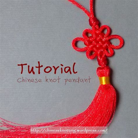 Tutorial Chinese Knot Pendant Chinese Knot Tassels Tutorials Knots