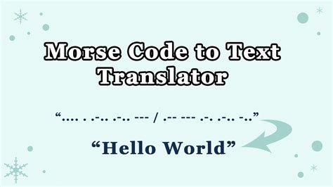 Morse Code To Text Translator Convert Morse To English Text