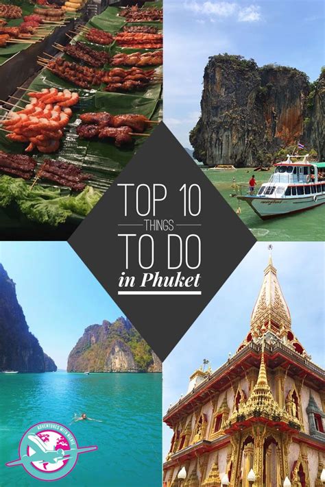 Top 10 Things To Do In Phuket For First Timers Adventures With Nienie