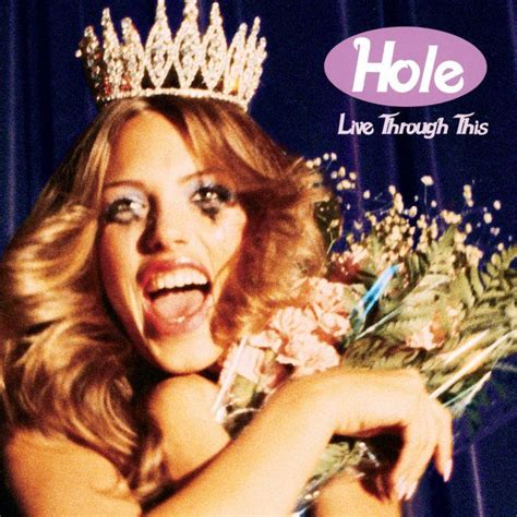 Hole Live Through This Great Albums Best Albums Cool Album