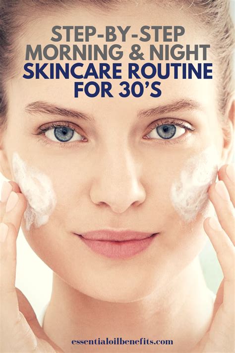 Best Natural Skincare Routine For 30s Essential Oil Benefits Night Skin Care Routine Daily
