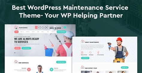 Best Wordpress Maintenance Service Themes Your Wp Helping Partner