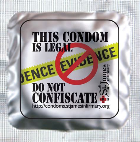 Condoms As Evidence St James Infirmary