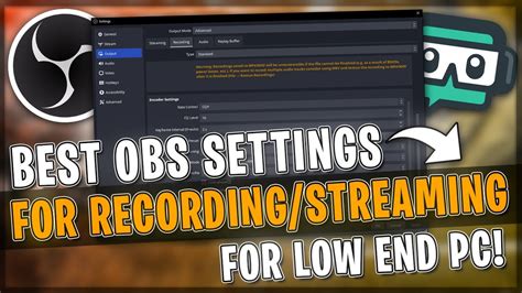 Best OBS Recording Settings For Low End PC 1080p60 NO LAG HIGH