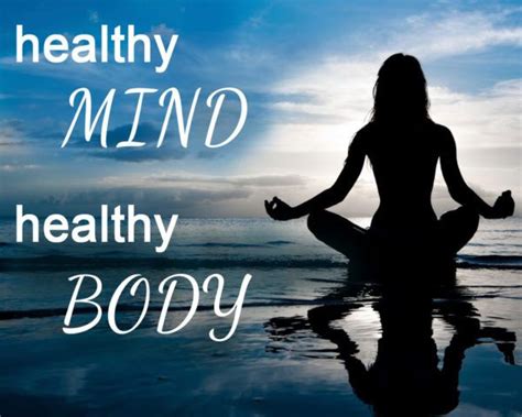 Healthy Mind Healthy Body Healthy Mind Healthy Body Natural Diet